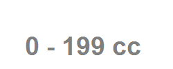 0 - 199 cm3 0 - 199 cm3